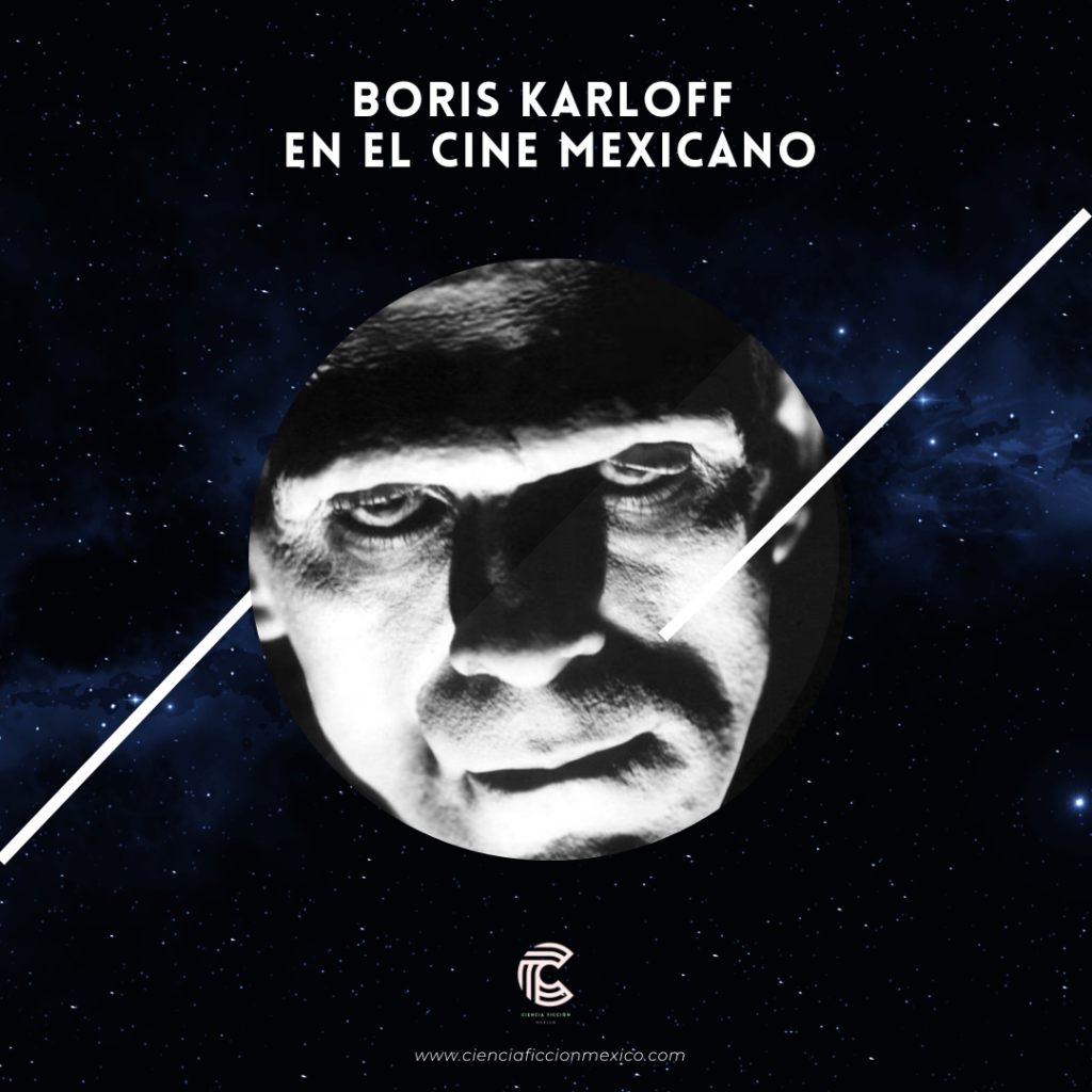 boris karloff en el cine mexicano 